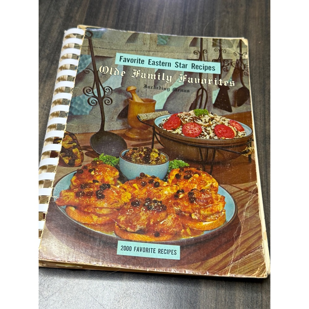 Favorite Eastern Star Recipes Olde Family Favorites Cookbook 2000 Recipes